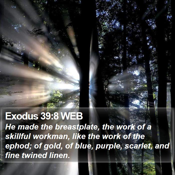 Exodus 39:8 WEB Bible Study