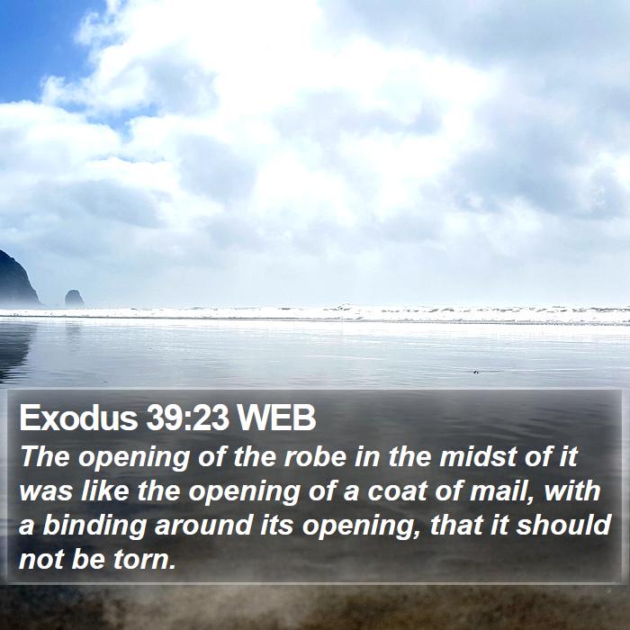 Exodus 39:23 WEB Bible Study