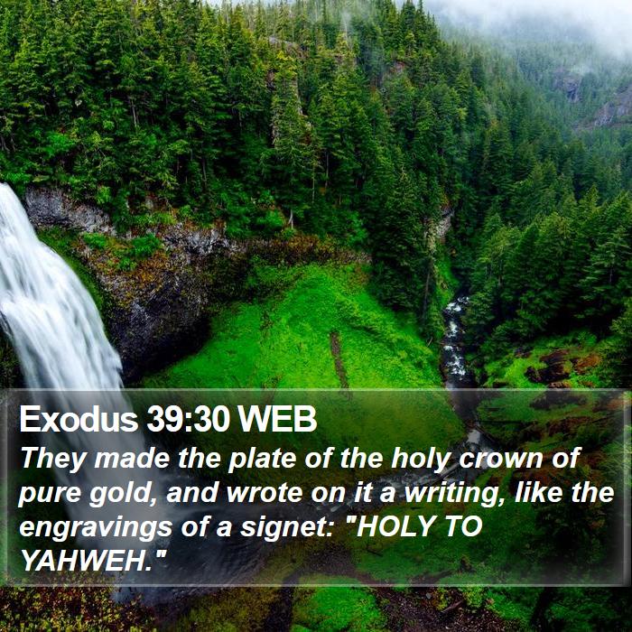 Exodus 39:30 WEB Bible Study