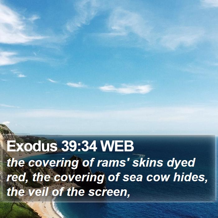 Exodus 39:34 WEB Bible Study