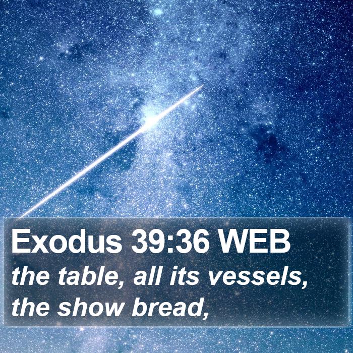 Exodus 39:36 WEB Bible Study