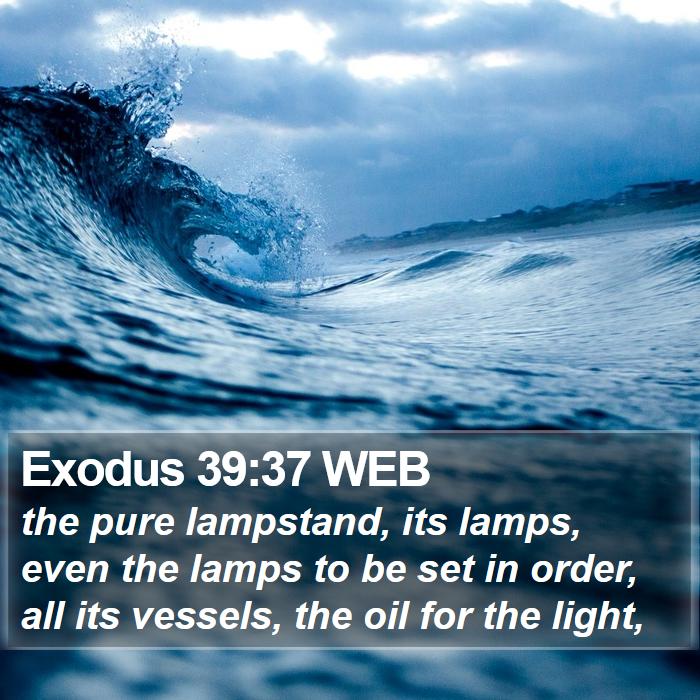 Exodus 39:37 WEB Bible Study