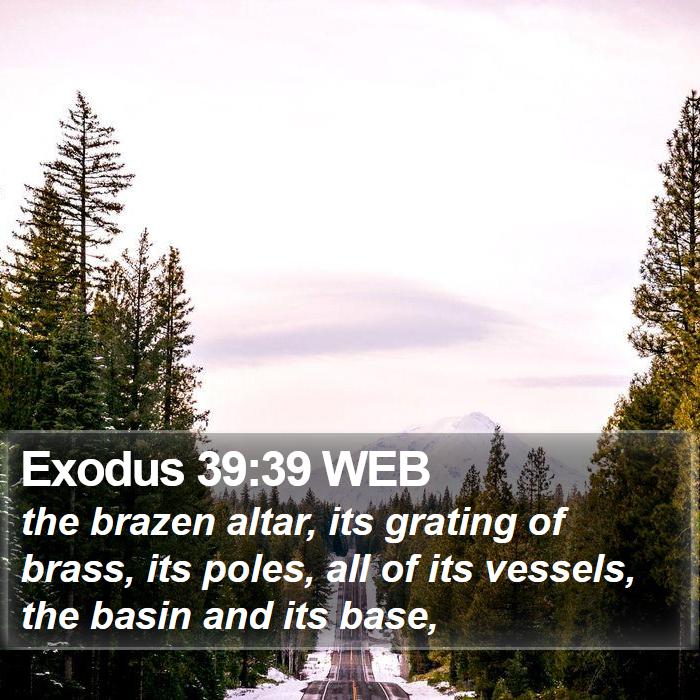 Exodus 39:39 WEB Bible Study