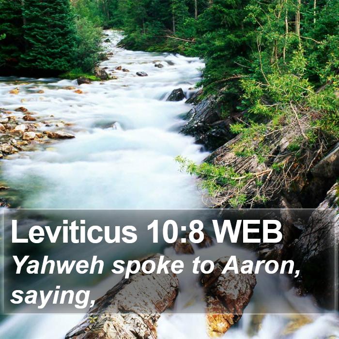 Leviticus 10:8 WEB Bible Study