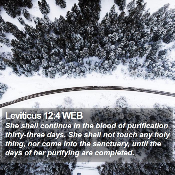 Leviticus 12:4 WEB Bible Study