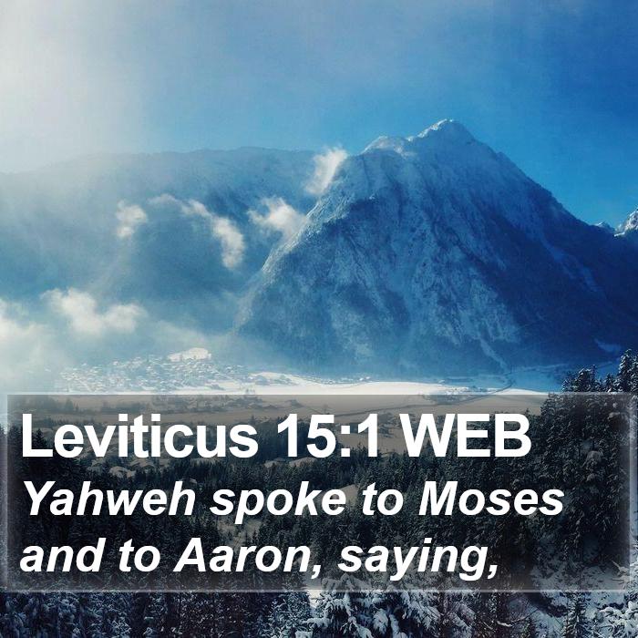 Leviticus 15:1 WEB Bible Study