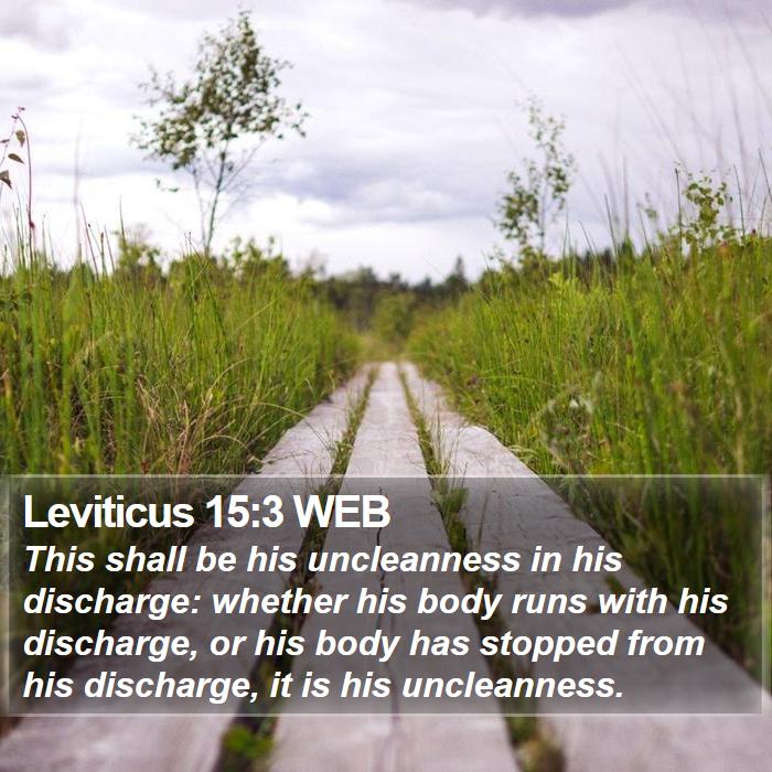 Leviticus 15:3 WEB Bible Study