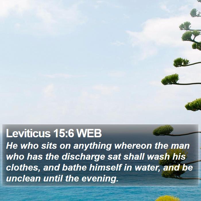 Leviticus 15:6 WEB Bible Study