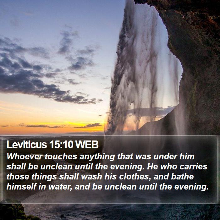 Leviticus 15:10 WEB Bible Study