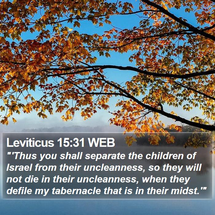 Leviticus 15:31 WEB Bible Study