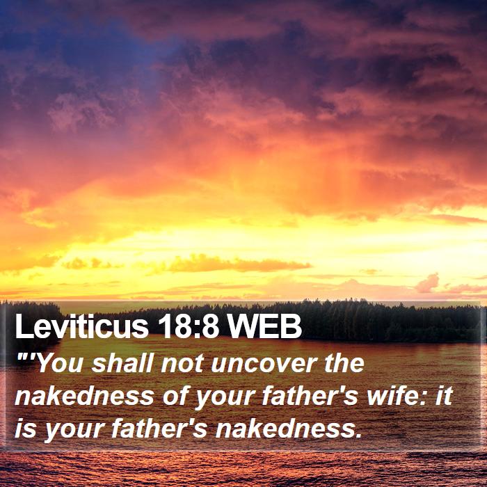 Leviticus 18:8 WEB Bible Study