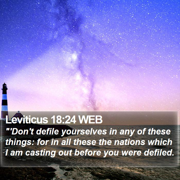 Leviticus 18:24 WEB Bible Study