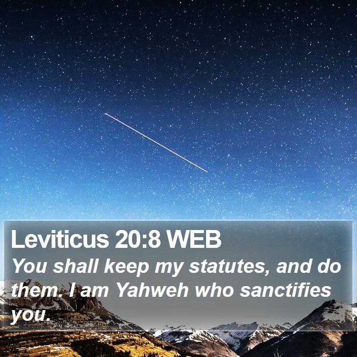 Leviticus 20:8 WEB Bible Study