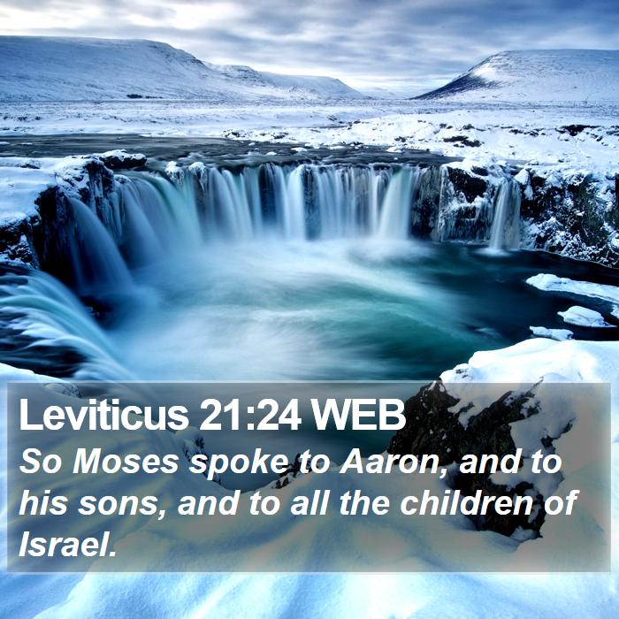 Leviticus 21:24 WEB Bible Study