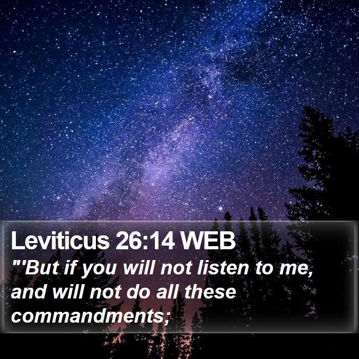 Leviticus 26:14 WEB Bible Study