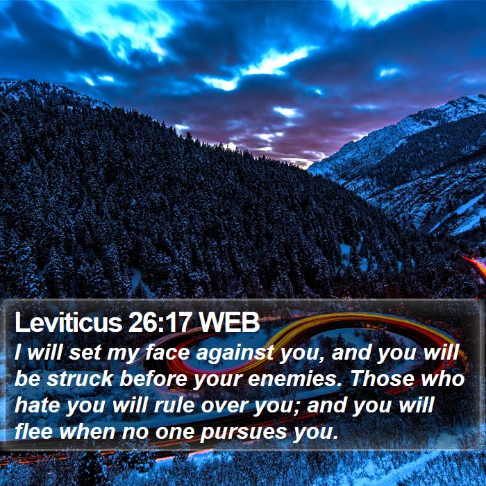 Leviticus 26:17 WEB Bible Study