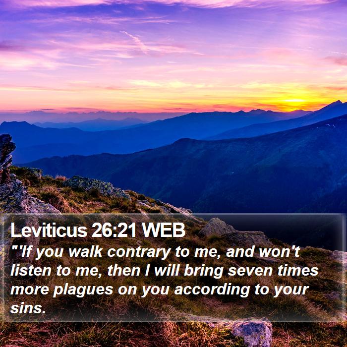 Leviticus 26:21 WEB Bible Study