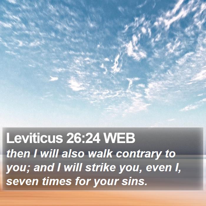 Leviticus 26:24 WEB Bible Study