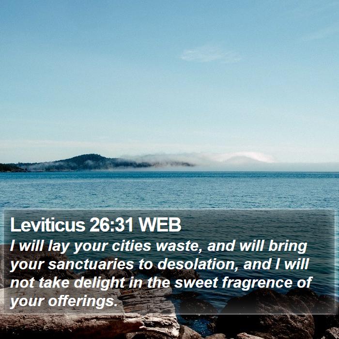 Leviticus 26:31 WEB Bible Study