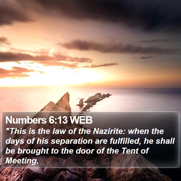 Numbers 6:13 WEB Bible Study