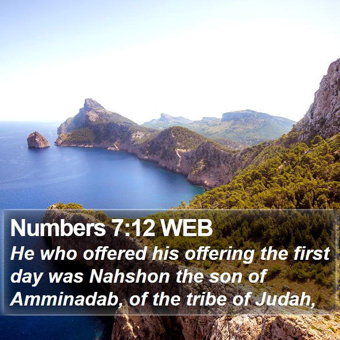 Numbers 7:12 WEB Bible Study