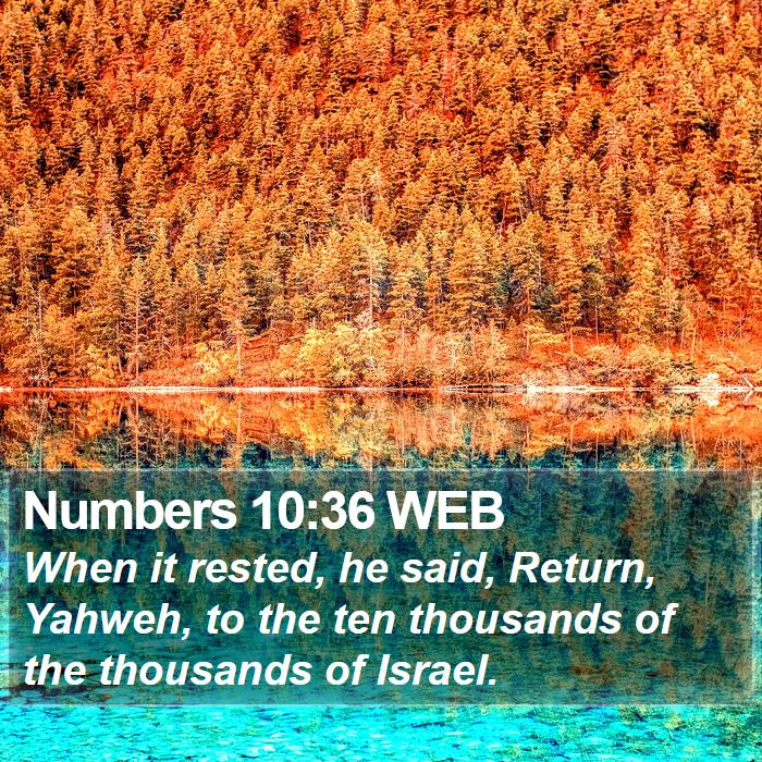 Numbers 10:36 WEB Bible Study