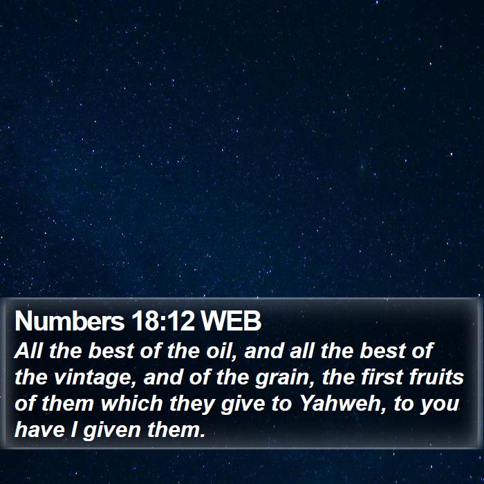 Numbers 18:12 WEB Bible Study