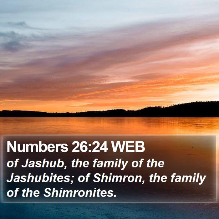 Numbers 26:24 WEB Bible Study