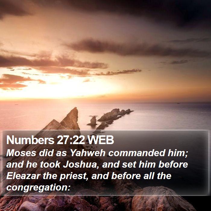 Numbers 27:22 WEB Bible Study