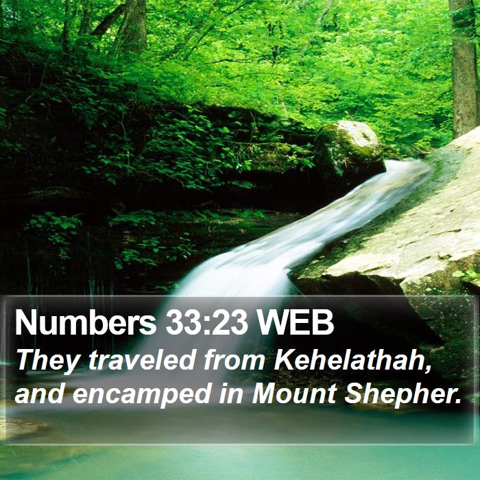 Numbers 33:23 WEB Bible Study