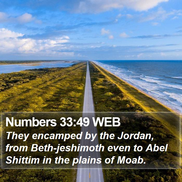 Numbers 33:49 WEB Bible Study