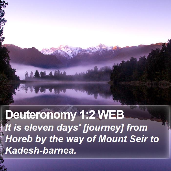 Deuteronomy 1:2 WEB Bible Study