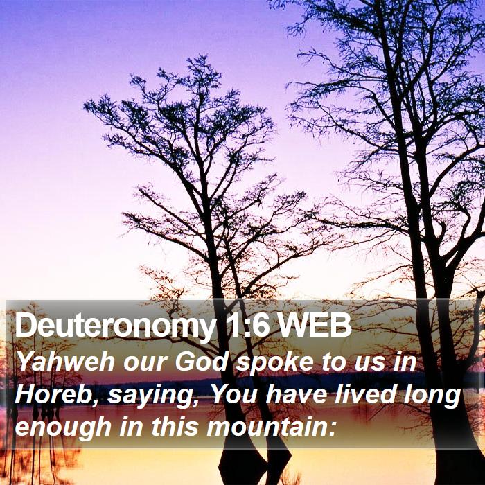 Deuteronomy 1:6 WEB Bible Study