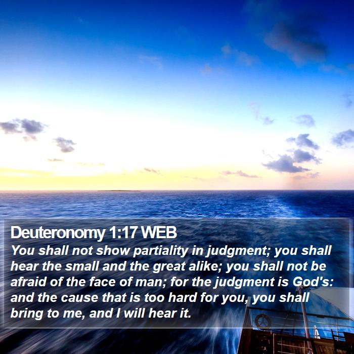 Deuteronomy 1:17 WEB Bible Study