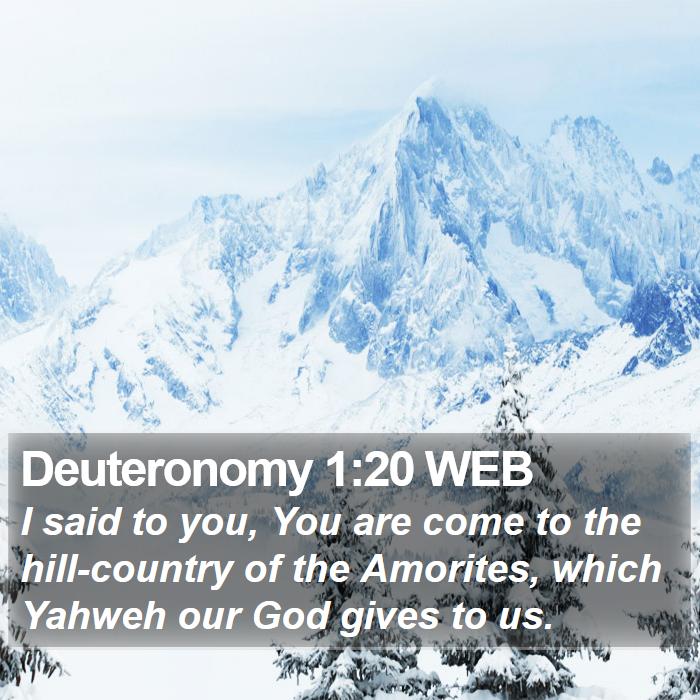 Deuteronomy 1:20 WEB Bible Study