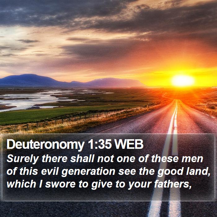 Deuteronomy 1:35 WEB Bible Study