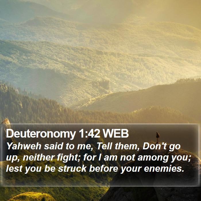 Deuteronomy 1:42 WEB Bible Study