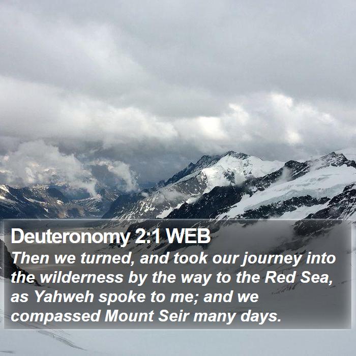 Deuteronomy 2:1 WEB Bible Study