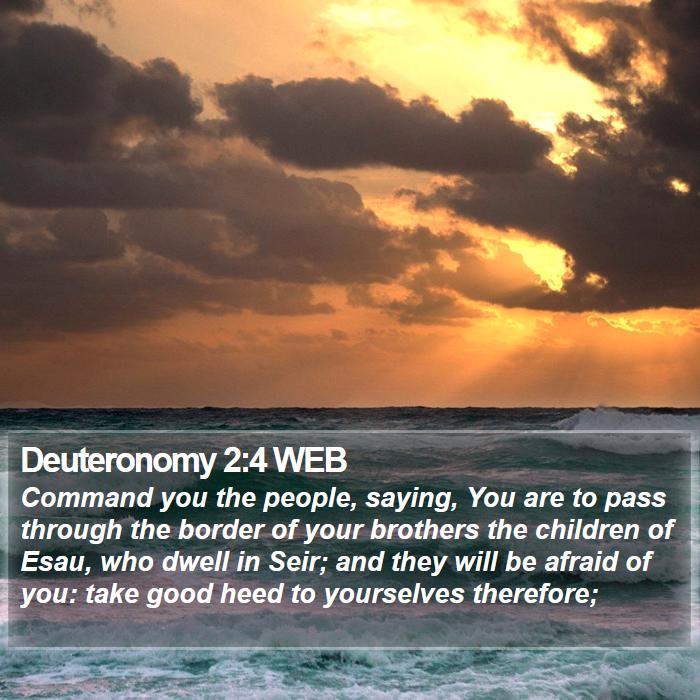 Deuteronomy 2:4 WEB Bible Study