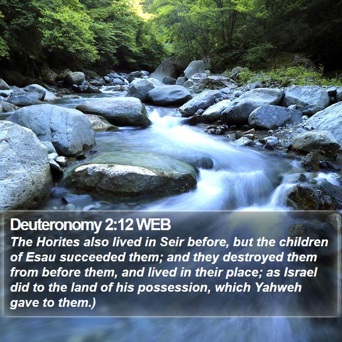 Deuteronomy 2:12 WEB Bible Study