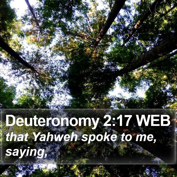 Deuteronomy 2:17 WEB Bible Study