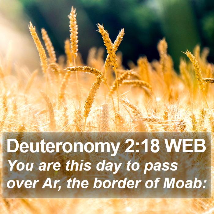 Deuteronomy 2:18 WEB Bible Study