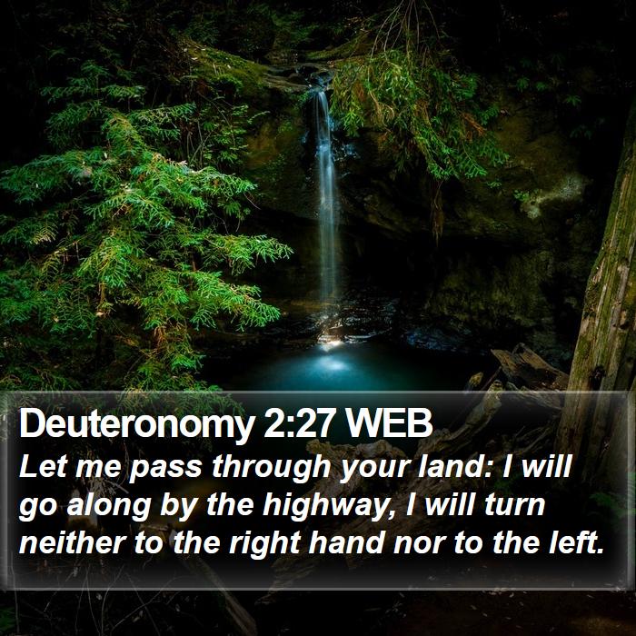 Deuteronomy 2:27 WEB Bible Study