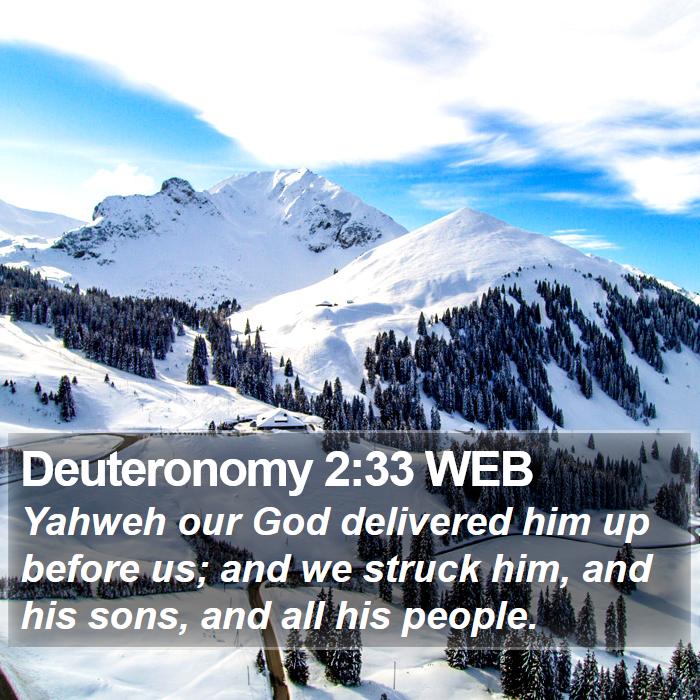 Deuteronomy 2:33 WEB Bible Study