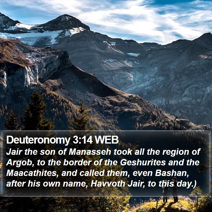 Deuteronomy 3:14 WEB Bible Study