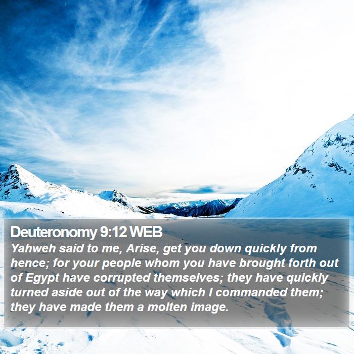 Deuteronomy 9:12 WEB Bible Study