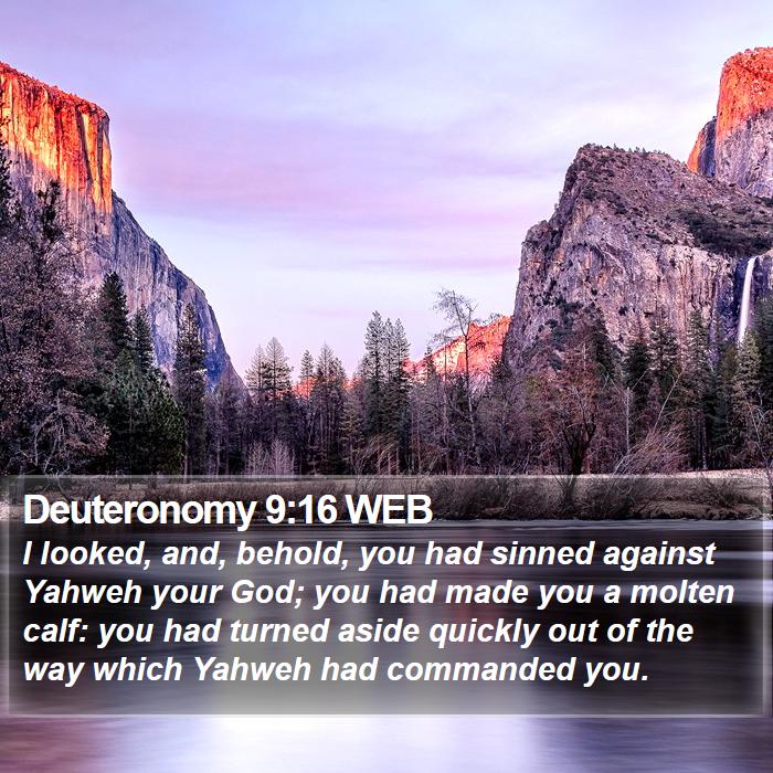 Deuteronomy 9:16 WEB Bible Study