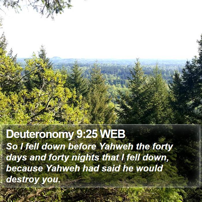 Deuteronomy 9:25 WEB Bible Study