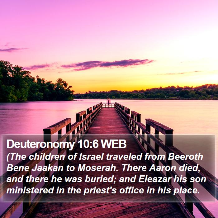 Deuteronomy 10:6 WEB Bible Study