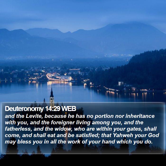 Deuteronomy 14:29 WEB Bible Study